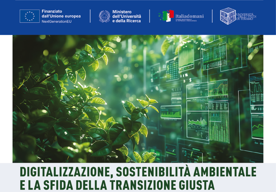 DIGITALIZZAZIONE, SOSTENIBILTÀ AMBIENTALE E LA SFIDA DELLA TRANSIZIONE GIUSTA