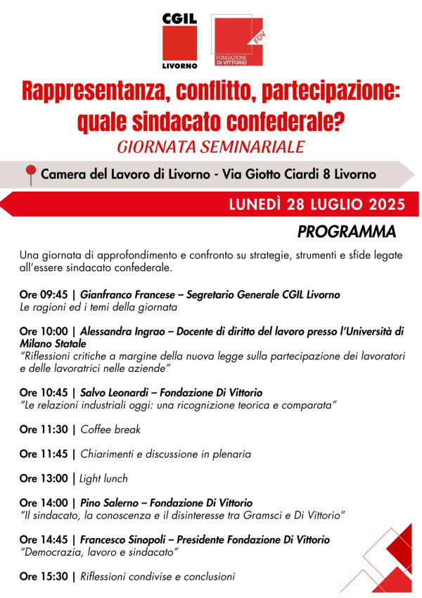 "RAPPRESENTANZA, CONFLITTO, PARTECIPAZIONE: QUALE SINDACATO CONFEDERALE?”