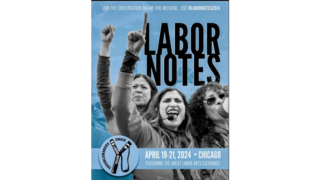 Labor Notes 2024