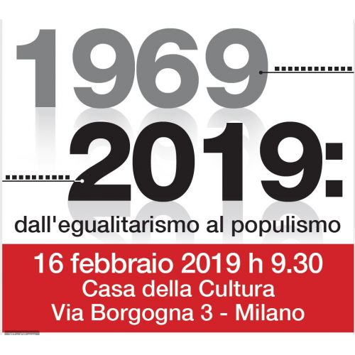 Risultati immagini per 1969â€¦ 2019  dallâ€™egualitarismo al populismo Milano